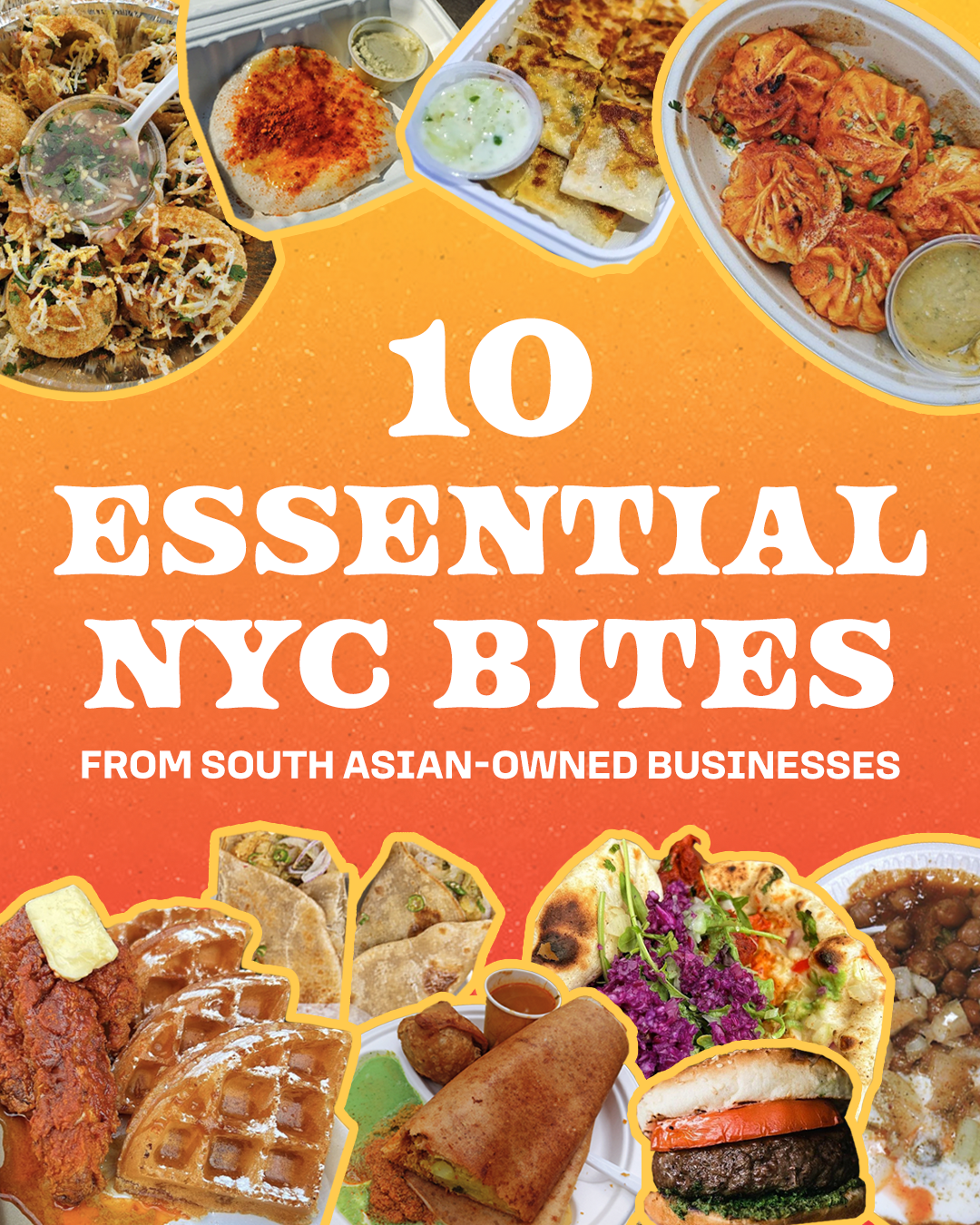 10 Essential NYC Bites From South-Asian Owned Businesses